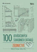 100 osvědčených stavebních detailů - zednictví - Bohumil Štumpa, Ondřej Šefců