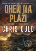 Oheň na pláži - Chris Ould