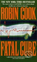 Fatal Cure - Robin Cook