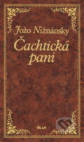 Čachtická pani - Jožo Nižnánsky