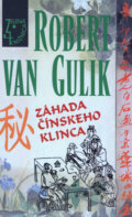 Záhada čínskeho klinca - Robert van Gulik