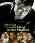 Tajemství starých mistrů - David Hockney