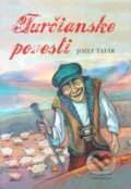 Turčianske povesti - Jozef Tatár