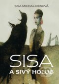 Sisa a Sivý holub (kniha + CD) - Sisa Michalidesová