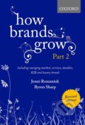 How Brands Grow 2 - Jenni Romaniuk, Byron Sharp