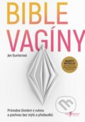 Bible vagíny - Jen Gunter