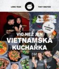 Víc než jen vietnamská kuchařka - Hoang Long Tran