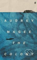 The Colony - Audrey Magee