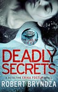 Deadly Secrets - Robert Bryndza