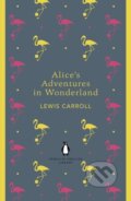 Alice&#039;s Adventures in Wonderland and Through the Looking Glass - Lewis Carroll