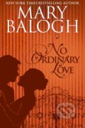No Ordinary Love - Mary Balogh