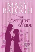 The Obedient Bride - Mary Balogh