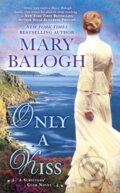 Only a Kiss - Mary Balogh