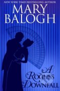 A Rogue&#039;s Downfall - Mary Balogh
