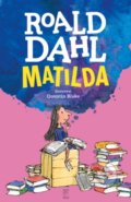 Matilda - Roald Dahl, Quentin Blake (ilustrátor)
