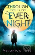 Through the Ever Night - Veronica Rossi