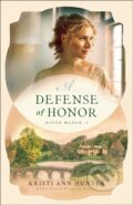 A Defense of Honor - Kristi Ann Hunter