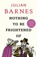 Nothing to be Frightened Of - Julian Barnes