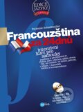 Francouzština za 24 dnů + CD - Fabienne Schreitmüll