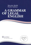 A Grammar of Legal English - Miroslav Bázlik, Patrik Ambrus