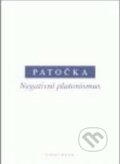 Negativní platonismus - Jan Patočka