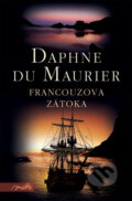 Francouzova zátoka - Daphne du Maurier