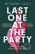 Last One at the Party - Bethany Clift