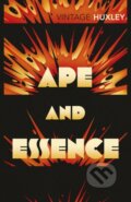 Ape and Essence - Aldous Huxley