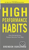 High Performance Habits - Brendon Burchard