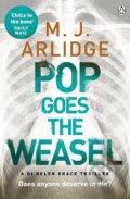 Pop Goes the Weasel - M.J. Arlidge