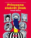 Princezna stokrát jinak - Tomáš Belko, Lukáš Urbánek (ilustrátor)