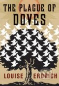 The Plague of Doves - Louise Erdrich