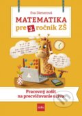 Matematika pre 3. ročník ZŠ - Eva Dienerová