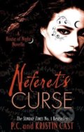 Neferet&#039;s Curse - P.C. Cast, Kristin Cast