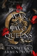 The War of Two Queens - Jennifer L. Armentrout