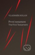 První testament / The First Testament - Vladimír Holan