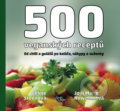 500 veganských receptů - Celine Steenová, Joni Marie Newmanová