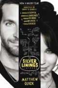 The Silver Linings Playbook - Matthew Quick