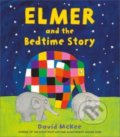 Elmer and the Bedtime Story - David McKee