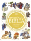 Ilustrovaná Biblia - Selina Hastings, Eric Thomas (ilustrátor)