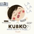 Kubko: Hravé gestá a zvuky - Marta Galewska-Kustra, Joanna Kłos (ilustrátor)