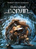 Dobrodruh Conan - Robert Ervin Howard