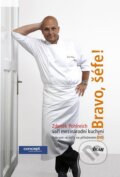 Bravo, šéfe! Zdeněk Pohlreich vaří mezinárodní kuchyni (+ DVD) - Zdeněk Pohlreich