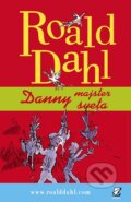 Danny - majster sveta - Roald Dahl, Quentin Blake (ilustrátor)