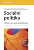 Sociální politika - Ivana Duková, Martin Duka, Ivanka Kohoutová