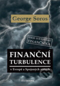Finanční turbulence v Evropě a Spojených státech - George Soros