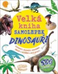 Velká kniha samolepek: Dinosauři - 