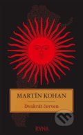 Dvakrát červen - Martin Kohan