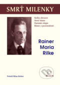 Smrť milenky - Rainer Maria Rilke