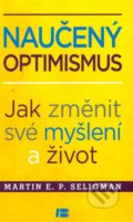 Naučený optimismus - Martin Seligman